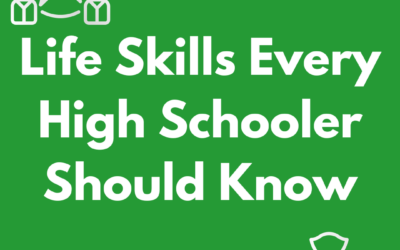 Life Skills Every High School Student Should Develop